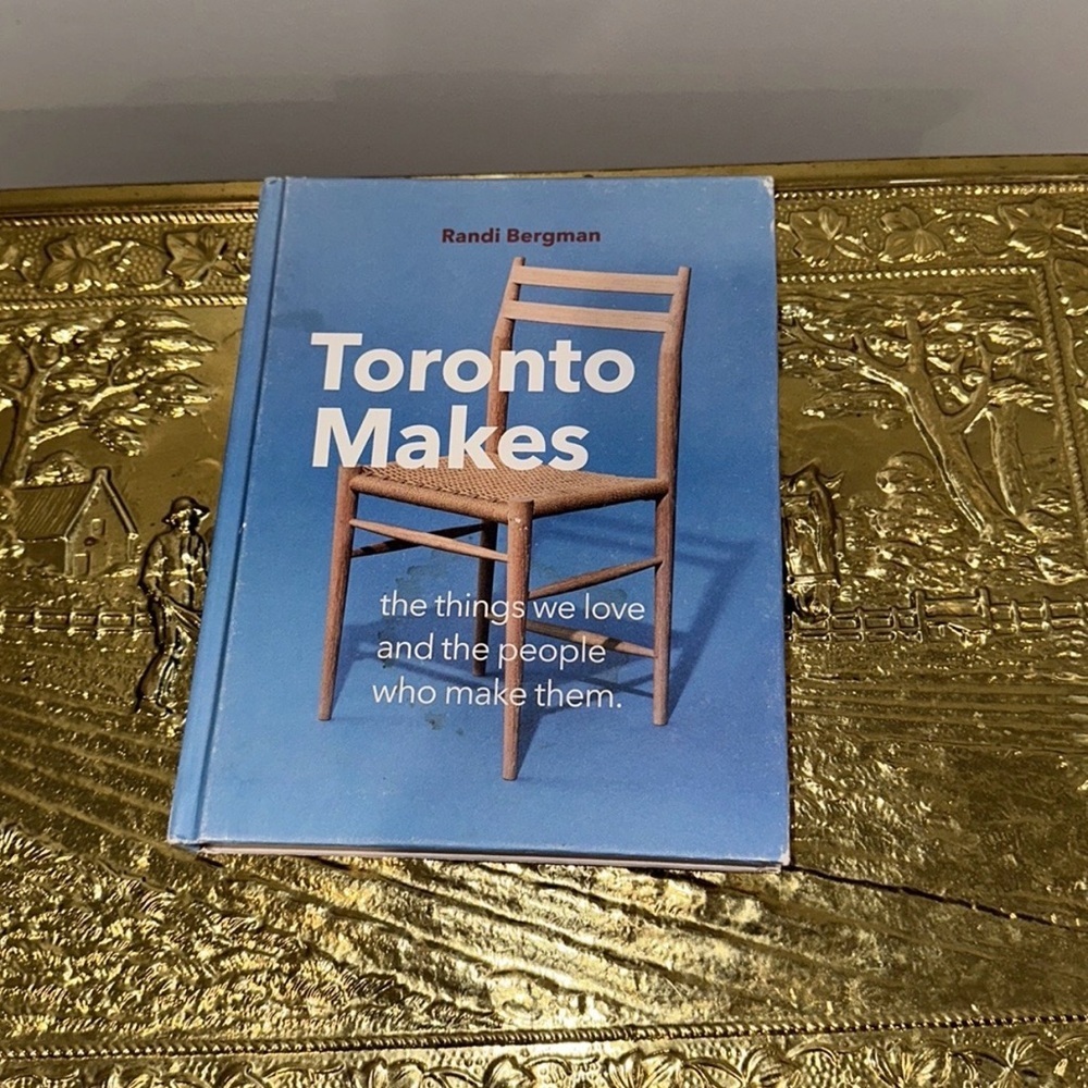 Toronto Makes by - Blue Coffee Table Book